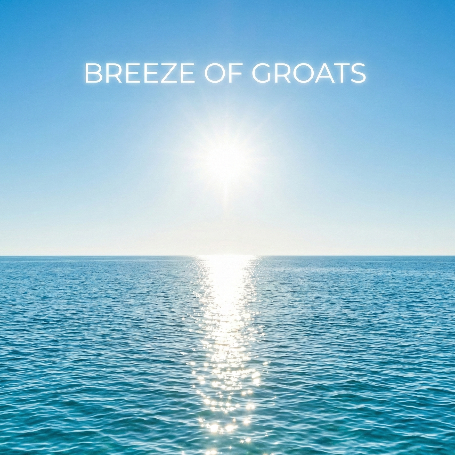 Breeze of Groats